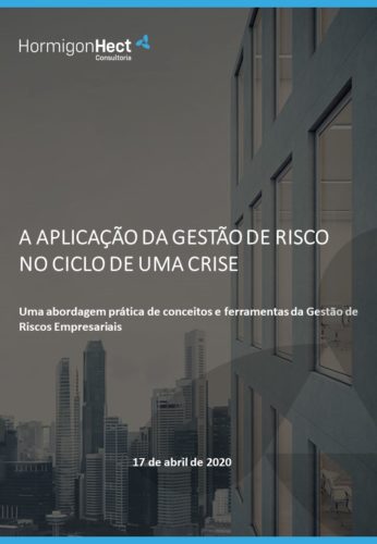 A aplicação da Gestão de Riscos no ciclo de uma crise