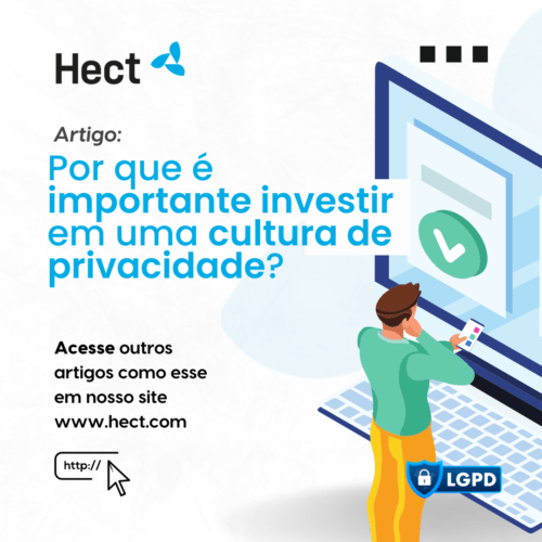 Por que é importante investir em uma cultura de privacidade?